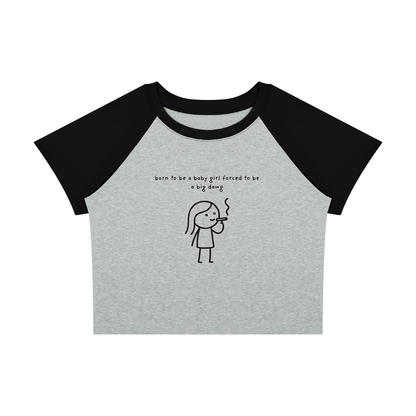 Born To Be a Babygirl Forced To Be a Big Dawg Raglan Baby T-Shirt