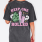 Keep One Rolled T-shirt