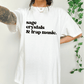 Sage Crystals & Trap Music Tee