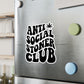 Anti Social Stoner Club Vinyl Die-Cut Sticker