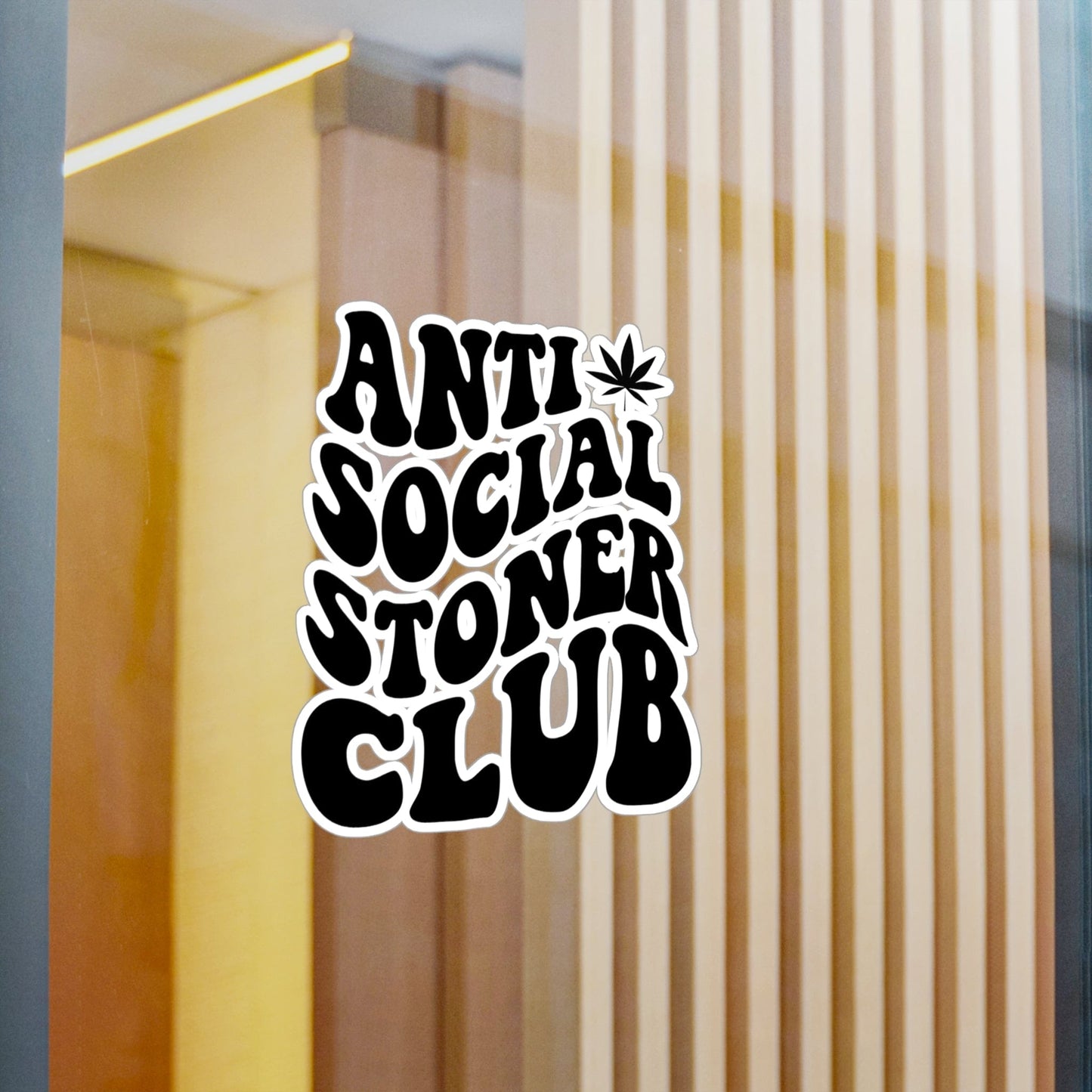 Anti Social Stoner Club Vinyl Die-Cut Sticker