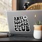 Anti Social Stoner Club Vinyl Die-Cut Sticker