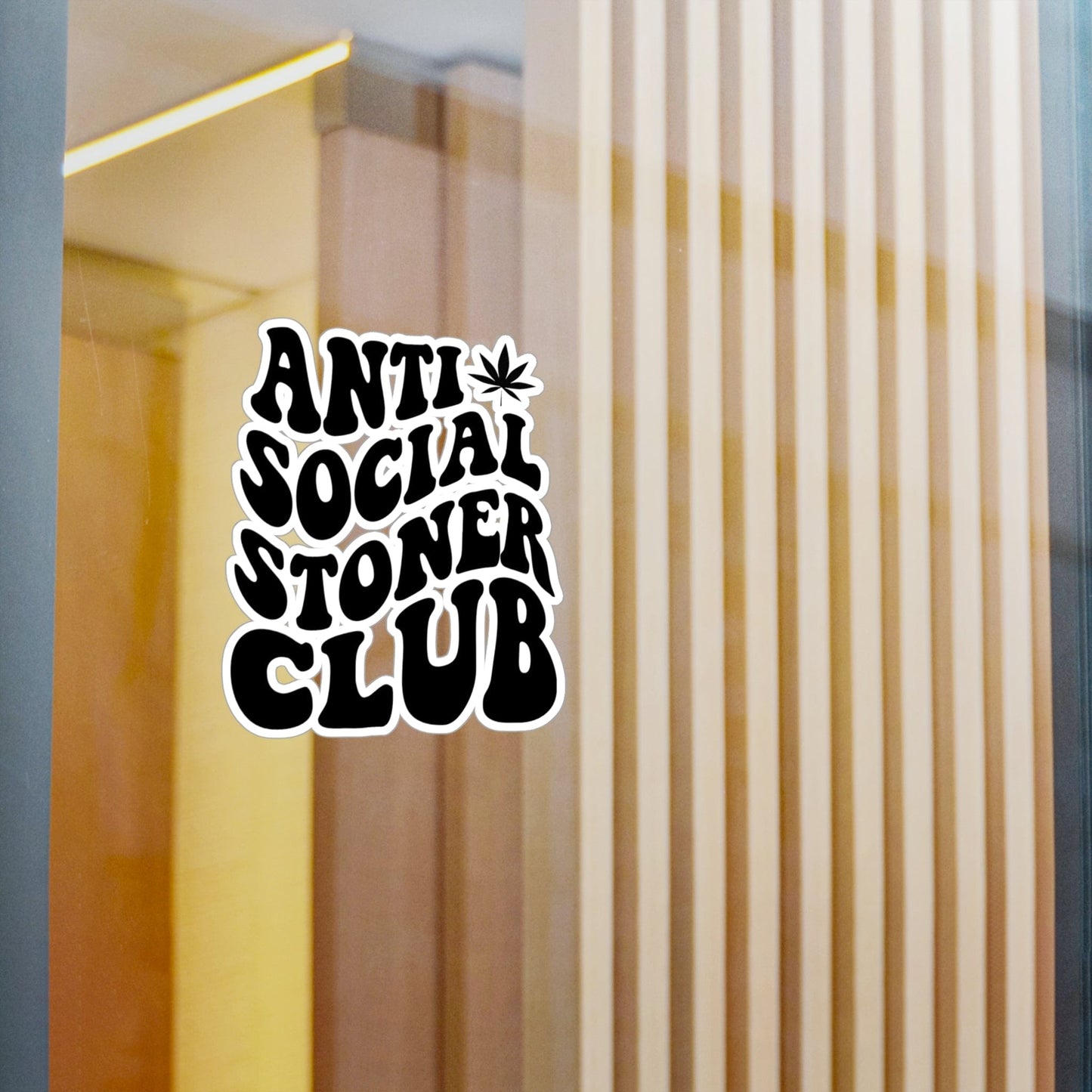 Anti Social Stoner Club Vinyl Die-Cut Sticker