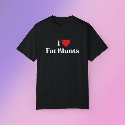 I Heart Fat Blunts Tee
