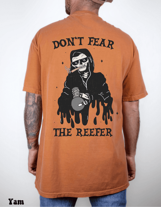 Don’t Fear The Reefer Tee