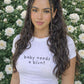 Baby Needs a Blunt Baby Tee
