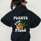 Plants Over Pills Hoodie