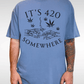 It’s 420 Somewhere T-shirt