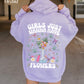 Girls Just Wanna Have Flowers Hoodie