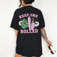 Keep One Rolled T-shirt