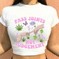 Pass Joints Not Judgement Crop Top