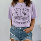 It’s 420 Somewhere T-shirt