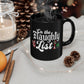 On The Naughty List Black Mug (11oz, 15oz)