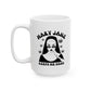 Mary Jane Keeps Me Sane Mug