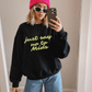 Just Say No To Mids Crewneck Sweatshirt