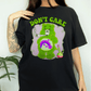 Don’t Care Unisex Tee