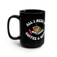 Coffee & Weed Black Mug(15oz)
