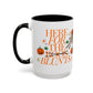 Here For The Blunts Colorful Mugs (11oz, 15oz)