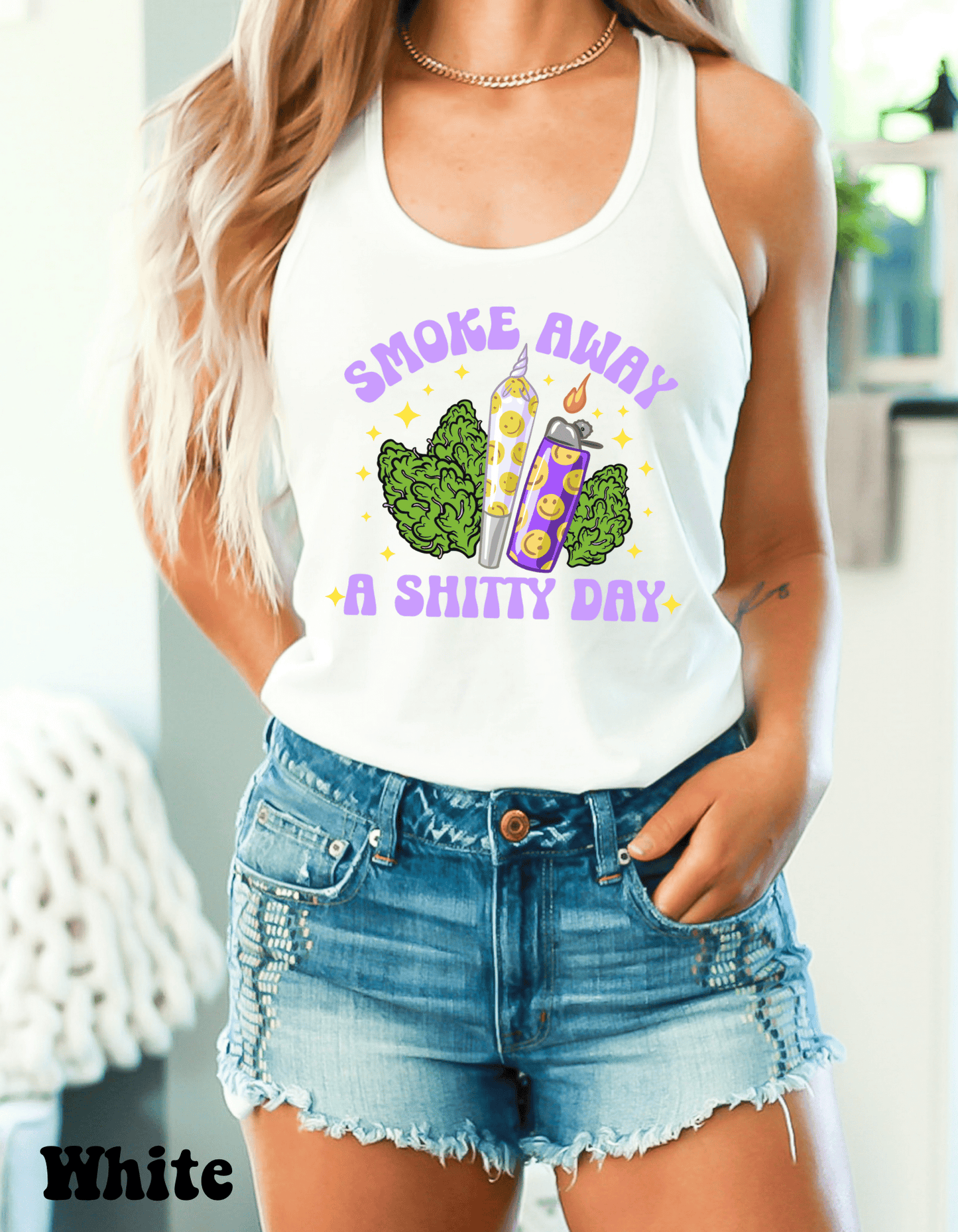 Smoke Away A Shitty Day Racerback Tank