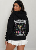 Girls Just Wanna Have Flowers Hoodie