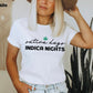 Indica Days Sativa Nights Tee