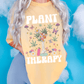 Plant Therapy Tee