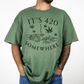 It’s 420 Somewhere T-shirt