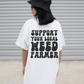 Support Your Local Weed Farmer T-Shirt