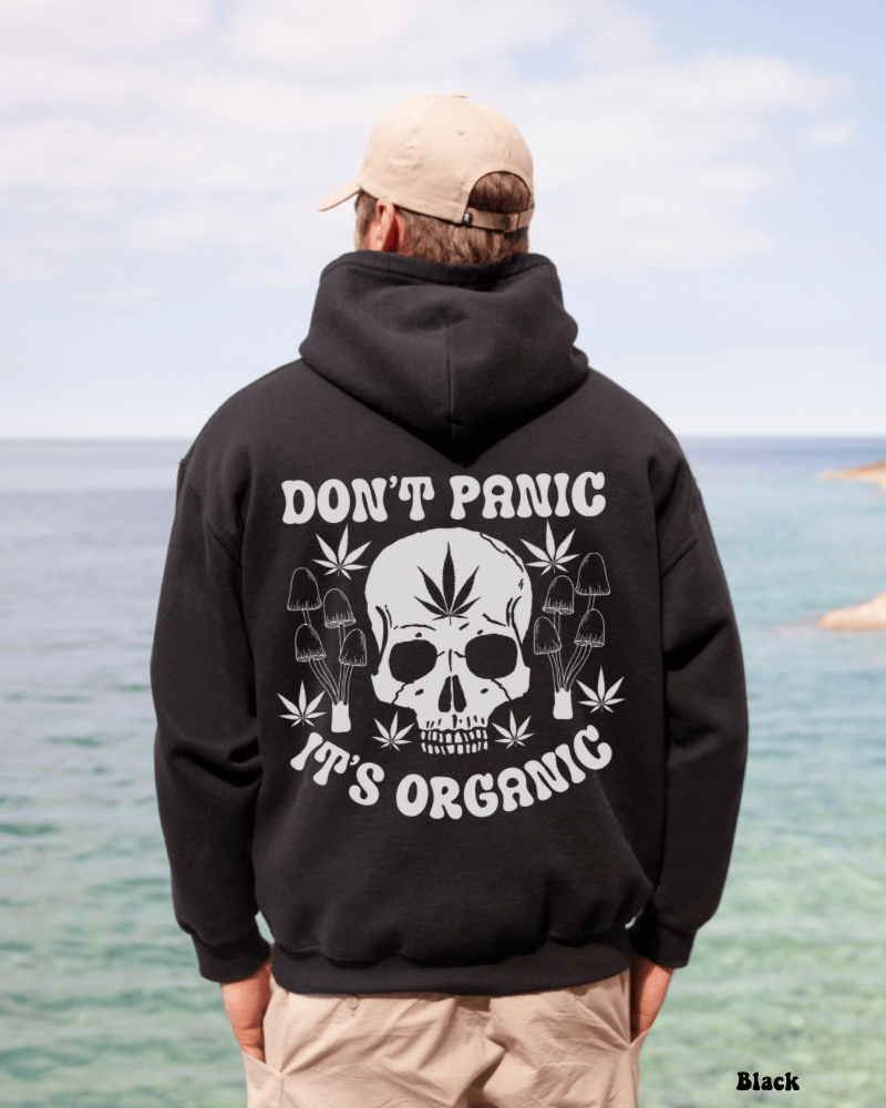 Don’t Panic It’s Organic Unisex Hoodie