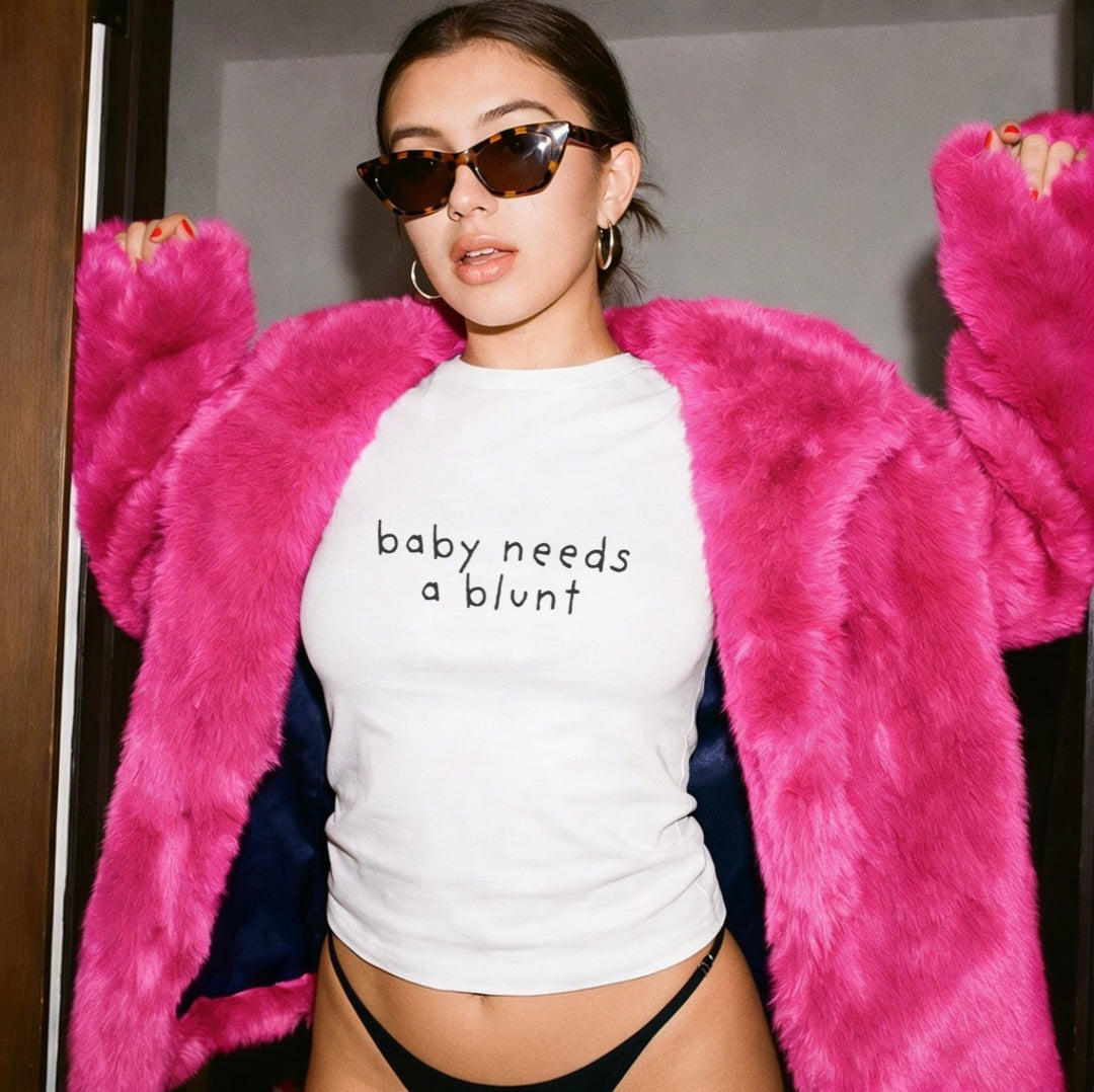 Baby Needs a Blunt Baby Tee