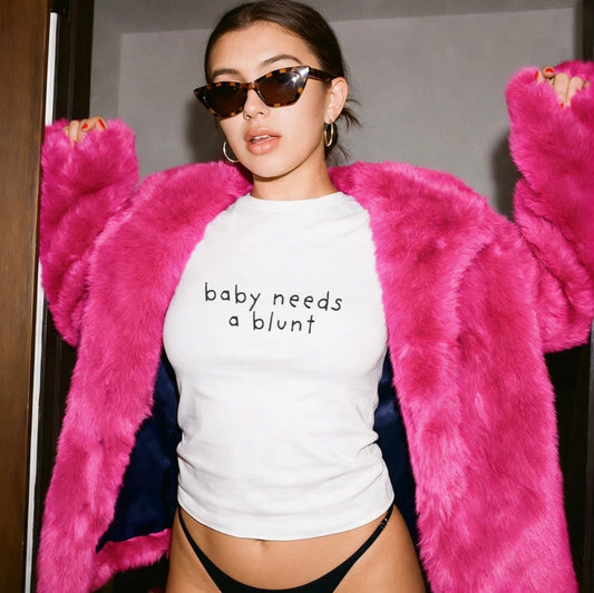 Baby Needs a Blunt Baby Tee