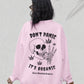 Don’t Panic It’s Organic Unisex Crewneck