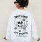 Don’t Panic It’s Organic Unisex Crewneck