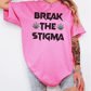 Break The Stigma T-Shirt